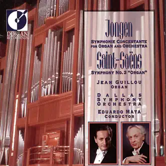 Jongen: Symphonie concertante - Saint-Saens: Symphony No. 3 by Dallas Symphony Orchestra, Eduardo Mata & Jean Victor Arthur Guillou album reviews, ratings, credits