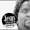 Jesus Always With Me - Single