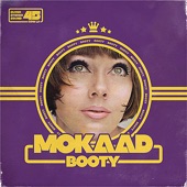 Mokaad - Pussy Whip