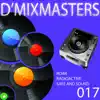 Stream & download D'Mixmasters 017 - Single