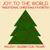 Joy to the World: Traditional Christmas Favorites artwork