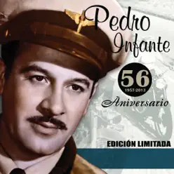 56 Aniversario - Pedro Infante