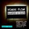 House Flow (Rampus Lounge Remix) - Rampus & Eaze lyrics