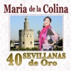 Sevillanas de Oro de María de la Colina