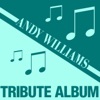 Andy Williams Tribute Album