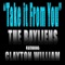 Take it From You (feat. Clayton William) - The Bayliens lyrics