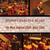 West Angeles Cogic Mass Choir & Congregation - No Limit