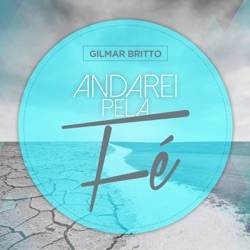 Gilmar Britto - Eu Te Exalto Deus