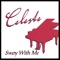 Sway - Celeste lyrics