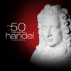 The 50 Most Essential Handel Masterpieces artwork