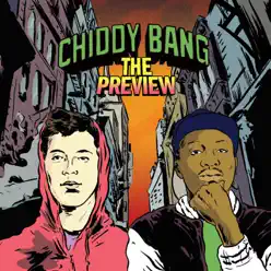 The Preview (Bonus Track Version) - Chiddy Bang