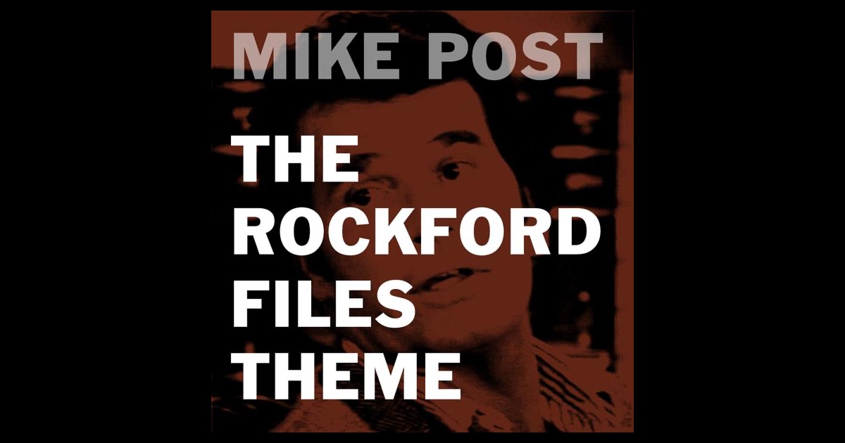 Theme Song Rockford Files | the rockford files theme single by mike post on apple music Theme Song Rockford Files | the rockford files theme single by mike post on apple music