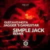 Jagger's Gangstar (Simple Jack Remix) song lyrics