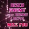 Miss You (feat. Danny Losito) - Disco Enemy lyrics