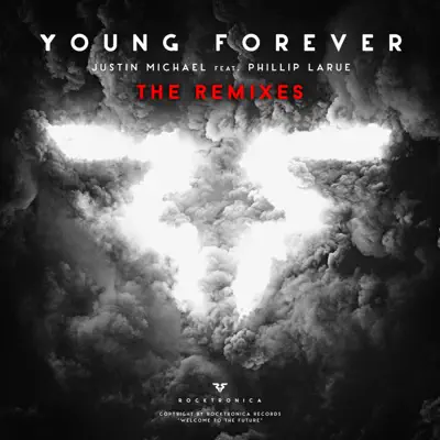 Young Forever (The Remixes) - Single - Phillip Larue