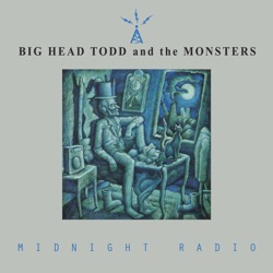 Big Head Todd & The Monsters - Dinner with Ivan