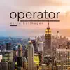 Stream & download Operator