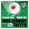 Glassy Eyes & White Lies (Starfuckers Remix) - Nick Kennedy & Treyy G lyrics