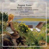 Enna: Violin Concerto, Overture Cleopatra & Symphonic Fantasy artwork