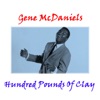 Gene McDaniels - A Hundred Pounds of Clay