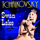 Tchaikovsky: Swan Lake - André Kostelanetz, His Orchestra & André Kostelanetz and His Orchestra