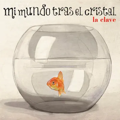 Mi mundo tras el cristal - La Clave