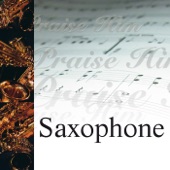 Praise Him On the Saxophone artwork