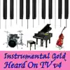 Instrumental Gold: Heard On TV, Vol. 4 album lyrics, reviews, download
