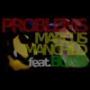 Stream & download Problems (feat. Bun B.) - Single