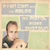 My Pistol Rides Shotgun artwork