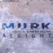 Alright (Southside's Bangin' On The Drum Mix) - Murk lyrics