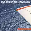 USA-European Connection (Expanded Edition) [Remastered] album lyrics, reviews, download