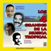 Los 4 Grandes de la Musica Tropical