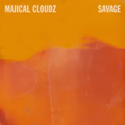 Savage - Single - Majical Cloudz