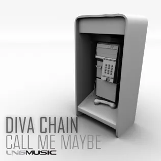 last ned album Diva Chain - Call Me Maybe