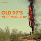 Old 97's - Wheels Off