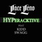 Hyperactive (feat. Kidd Swagg) - Lace Leno lyrics