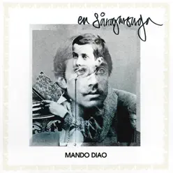 En Sångarsaga - Single - Mando Diao