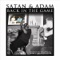 Tell the World I Do - Satan & Adam lyrics