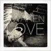 Awaken Love - Single album lyrics, reviews, download