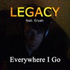 Everywhere I Go (feat. Eryah) - Single