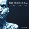 The Rock Room: Singer Songwriter, Vol. 3, 2014