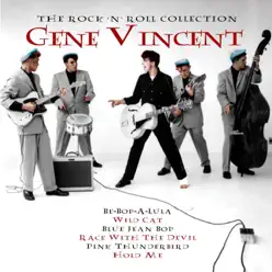 The Rock 'n' Roll Collection: Gene Vincent - Gene Vincent