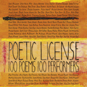 Poetic License: 100 Poems - 100 Performers (Unabridged) - Emily Dickinson, E. E. Cummings, William Wordsworth, Billy Collins, Allen Ginsberg & Henry Wadsworth Longfellow