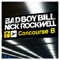 Concourse B - Bad Boy Bill & Nick Rockwell lyrics