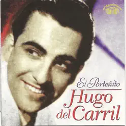 El porteñito - Hugo Del Carril El porteñito - Hugo Del Carril