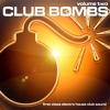 Club Bombs, Vol. 2