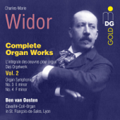 Widor: Complete Organ Works Vol. 2 - Ben van Oosten