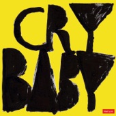 Crybaby - True Love Will Find You in the End