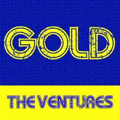 Gold: The Ventures - The Ventures